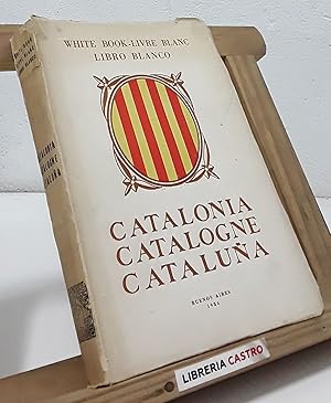 White Book Catalonia. Livre Blanc Catalogne. Libro Blanco Cataluña