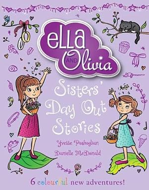 Imagen del vendedor de Sisters' Day Out Stories (Ella and Olivia Treasury #2) (Hardcover) a la venta por Grand Eagle Retail