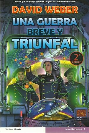 Seller image for Una guerra breve y triunfal / The Short Victorious War (Honor Harrington) (Spanish Edition) for sale by TU LIBRO DE OCASION