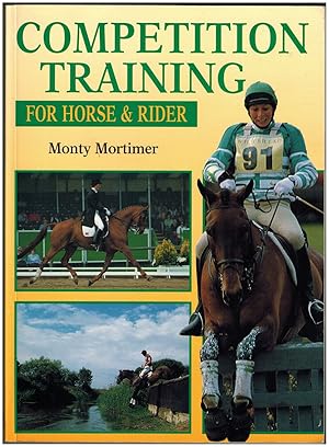 Immagine del venditore per Competition Training for Horse and Rider venduto da Irolita Books
