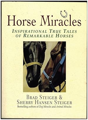 Seller image for Horse Miracles: Inspirational True Tales of Remarkable Horses for sale by Irolita Books
