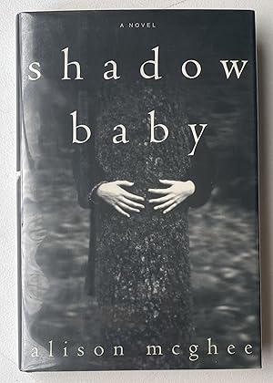 Seller image for Shadow Baby for sale by Light and Shadow Books