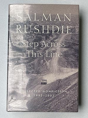 Imagen del vendedor de Step Across This Line : Collected Nonfiction, 1992 - 2002 a la venta por Light and Shadow Books