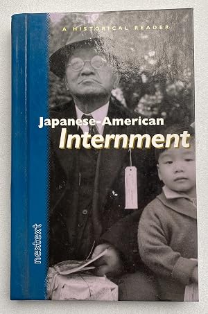 Seller image for Japanese-American Internment : a Historical Reader for sale by Light and Shadow Books