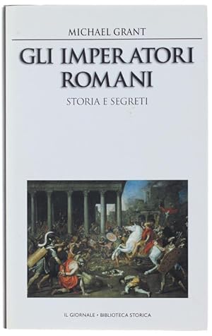 Immagine del venditore per GLI IMPERATORI ROMANI - Storia e segreti.: venduto da Bergoglio Libri d'Epoca