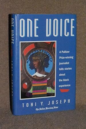 One Voice; A Pulitzer Prize-Winning Journalist Tells Stories About the Black Experience