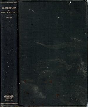 Seller image for From Homer To Helen Keller : A Social and Educational Study of the Blind for sale by Mike's Library LLC