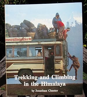 Bild des Verkufers fr TREKKING AND CLIMBING IN THE HIMALAYA zum Verkauf von JP MOUNTAIN BOOKS