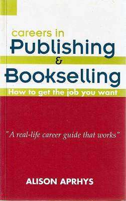 Seller image for Careers In Publishing And Bookselling for sale by Marlowes Books and Music