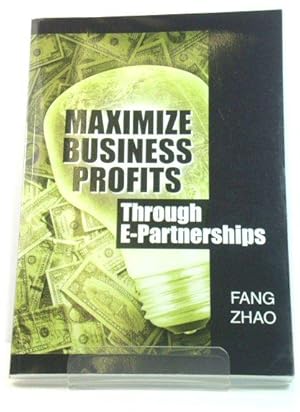 Immagine del venditore per Maximize Business Profits Through E-Partnerships venduto da PsychoBabel & Skoob Books