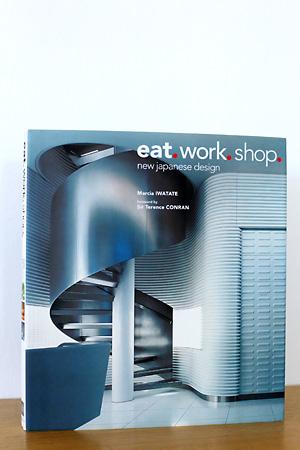 Bild des Verkufers fr eat . work . shop . new japanese design zum Verkauf von AMSELBEIN - Antiquariat und Neubuch