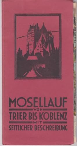 Mosellauf von Trier nach Koblenz mit seitlicher Beschreibung und Angabe der Kanu-Stationen (1950)