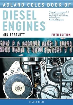 Imagen del vendedor de Adlard Coles Book of Diesel Engines (Paperback) a la venta por AussieBookSeller