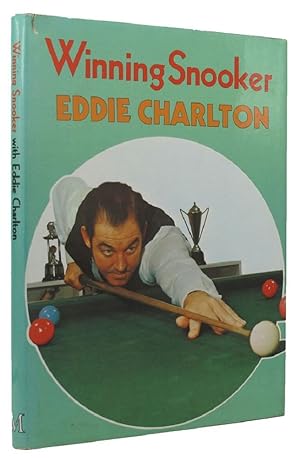 Bild des Verkufers fr WINNING SNOOKER WITH EDDIE CHARLTON zum Verkauf von Kay Craddock - Antiquarian Bookseller
