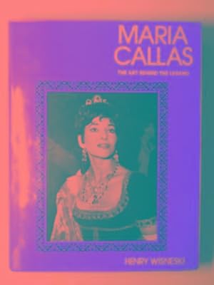 Imagen del vendedor de Maria Callas: the art behind the legend a la venta por Cotswold Internet Books