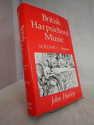 British Harpsichord Music: Volume 1 - Sources