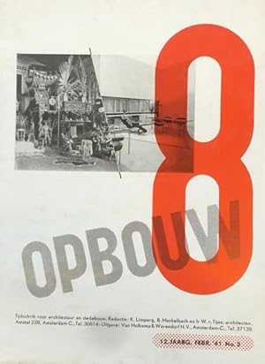 Seller image for De 8 en Opbouw. Tijdschrift voor architectuur en stedebouw, 12. jaarg., Febr. '41, No. 2. (In Holland staat een huis) for sale by Antiquariaat Digitalis