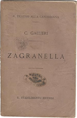 Zagranella. Dramma tragico lirico del dottore Giovanni Caccialupi. Da rappresentarsi nel R. Teatr...