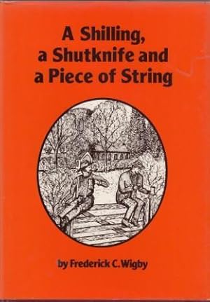 A Shilling, A Shutknife And A Piece Of String