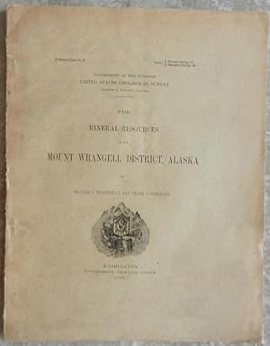 Seller image for The mineral resources of the mount Wranell district, Alaska. for sale by Librairie les mains dans les poches