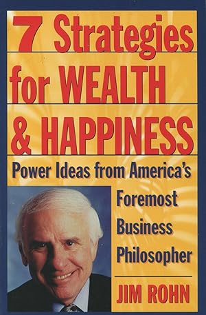 Bild des Verkufers fr 7 Strategies for Wealth & Happiness: Power Ideas from America's Foremost Business Philosopher zum Verkauf von Kenneth A. Himber