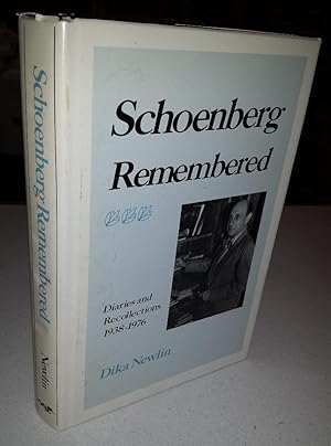 Bild des Verk�ufers f�r Schoenberg Remembered: Diaries and Recollections, 1938-76 zum Verkauf von Bingo Used Books