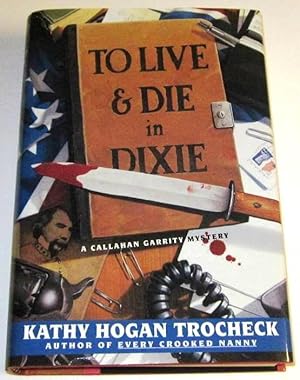 Immagine del venditore per To Live & Die in Dixie (Signed 1st) venduto da Squid Ink Books