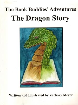 The Book Buddies' Adventures The Dragon Story