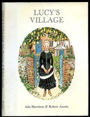 Seller image for Lucy's Village; A Story for a Little Girl for sale by Little Stour Books PBFA Member