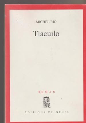 Seller image for Tlacuilo: Roman (French Edition) for sale by Livres Norrois
