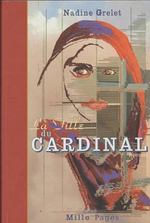Bild des Verkufers fr La Fille Du Cardinal zum Verkauf von Livres Norrois