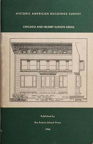 Historic American Buildings Survey: Chicago and Nearby Illinois Areas