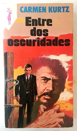 Seller image for Entre dos oscuridades for sale by Librera Salvalibros Express
