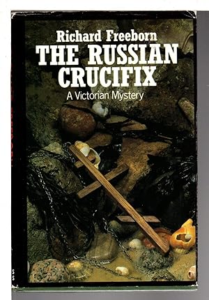 Bild des Verkufers fr RUSSIAN CRUCIFIX: A Victorian Mystery. zum Verkauf von Bookfever, IOBA  (Volk & Iiams)