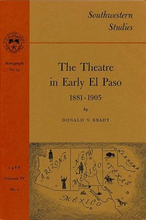 Seller image for The Theatre in Early El Paso 1881-1905 for sale by Good Books In The Woods