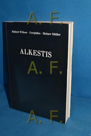 Image du vendeur pour Alkestis : Euripides, Gluck, Wieland, Richter, Hofmannsthal, Lernet-Holenia, Wilder. mis en vente par Antiquarische Fundgrube e.U.