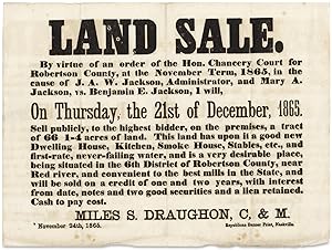 [1865 Tennessee Broadside:] Land Sale. By virtue of an order of the Hon. Chancery Court for Rober...