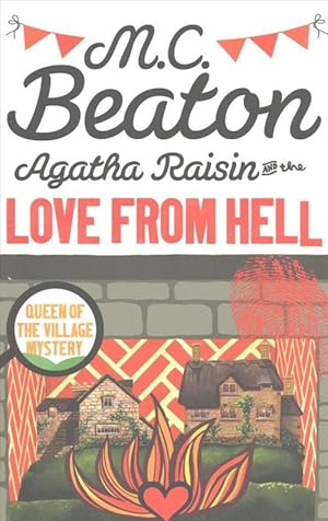 Bild des Verkufers fr Agatha Raisin and the Love from Hell (Paperback) zum Verkauf von Grand Eagle Retail