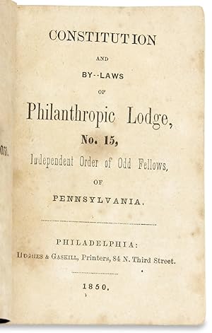 [Occupations and Trades:] Constitution and By-Laws of Philanthropic Lodge, No. 15, Independent Or...