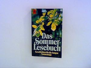 Bild des Verkufers fr Das Sommer - Lesebuch. Geschichten fr die langen Sonnentage. zum Verkauf von ANTIQUARIAT FRDEBUCH Inh.Michael Simon