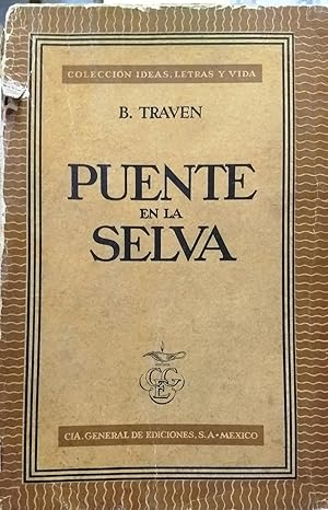 Puente en la selva. Traducción del inglés por Esperanza López Mateos