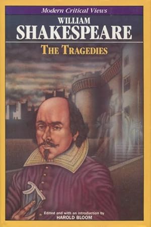 William. Shakespeare-Tragedies (Bloom's Modern Critical Views)