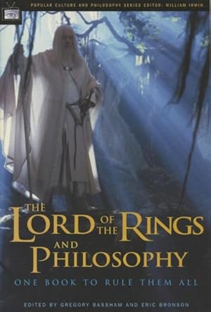 Seller image for The Lord of the Rings and Philosophy: One Book to Rule Them All (Popular Culture and Philosophy) for sale by Kenneth A. Himber