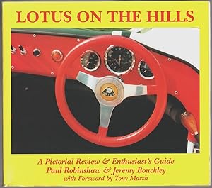 Bild des Verkufers fr Lotus on the Hills: A Pictorial Review & Enthusiast's Guide zum Verkauf von Aardvark Book Depot
