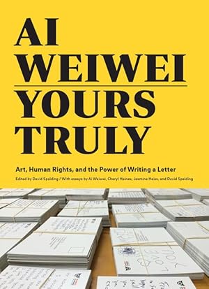 Seller image for Ai Weiwei: Yours Truly (Paperback) for sale by AussieBookSeller