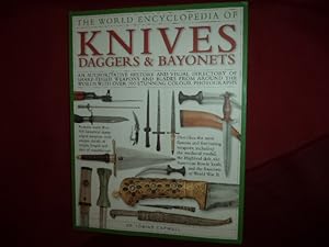 Imagen del vendedor de The World Encyclopedia of Knives, Daggers & Bayonets. a la venta por BookMine