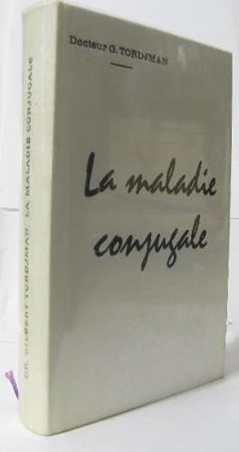 Seller image for La maladie conjugale for sale by crealivres