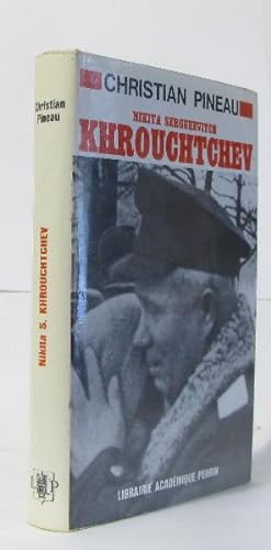 Image du vendeur pour Nikita sergueevitch khrouchtchev mis en vente par crealivres