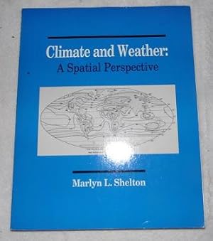 Seller image for Climate and Weather : A Spatial Perspective for sale by Pheonix Books and Collectibles