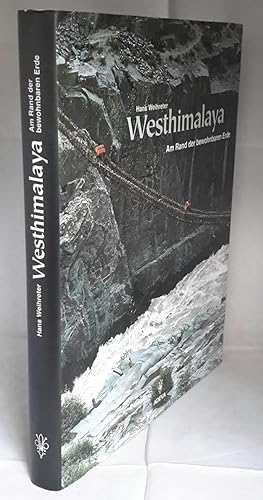 Westhimalaya. Am Rand der bewohnbaren Erde. (SIGNED).